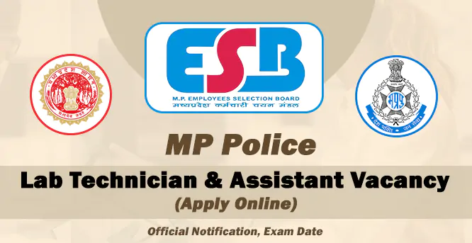 MP Police Lab Technician and Assistant Vacancy 2023